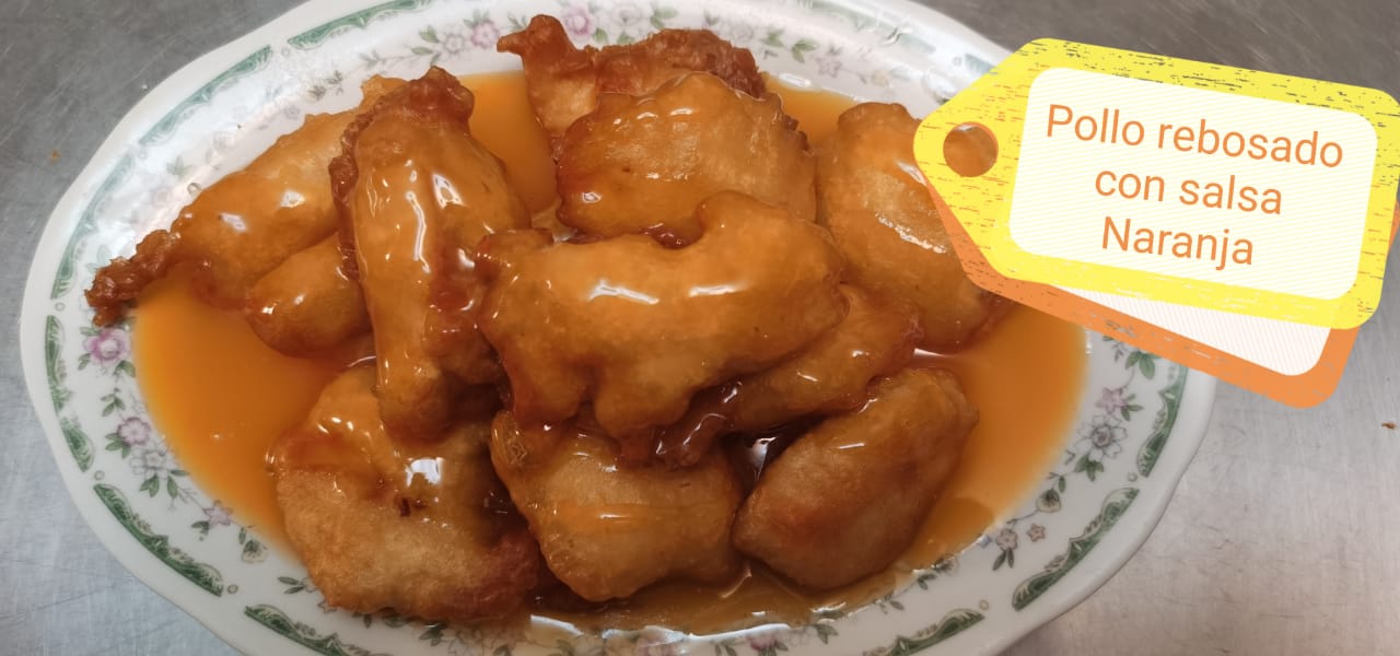 POLLO REBOSADO EN SALSA DE NARANJA
